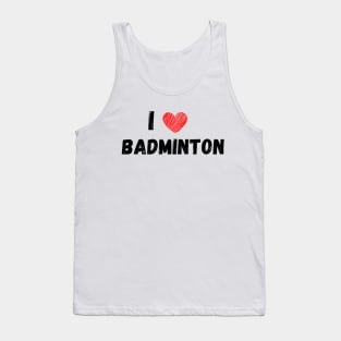 I lover badminton Tank Top